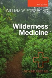 book Wilderness medicine: beyond first aid