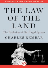 book The law of the land: the evolution of our legal system