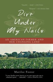 book Dirt Under My Nails: an American Farmer and Her Changing Land