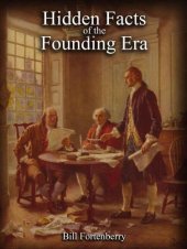 book The Hidden Facts of the Founding Era