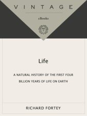 book Life A Natural History of the First Fou