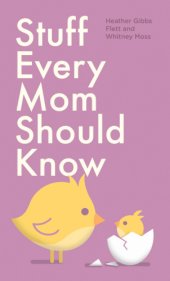 book Stuff Every Mom Should Know