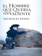 book El hombre que quería ser vvaliente