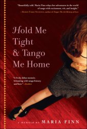 book Hold me tight and tango me home