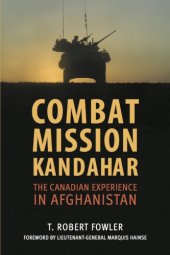 book Combat mission Kandahar: the Canadian experience in Afghanistan