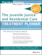 book The Juvenile Justice and Residential Care Treatment Planner, with DSM 5 Updates