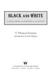 book Black & white: land, labor, and politics in the south