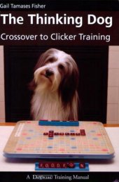 book The Thinking Dog: Crossover to Clicker Training