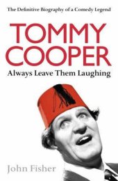 book Tommy Cooper: Always Leave Them Laughing