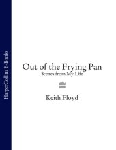 book Out of the frying pan: an autobiography