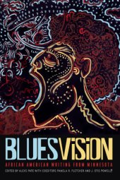 book Blues Vision: African American writing from Minnesota