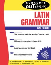 book Schaum's outline of Latin grammar