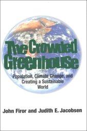 book Crowded Greenhouse Population, Climate Change, and Creating a Sustainable World