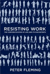 book Resisting work: the corporatization of life and its discontents