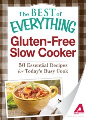 book The everything gluten-free slow cooker cookbook