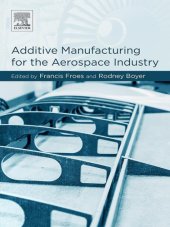 book Additive Manufacturing for the Aerospace Industry