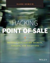 book Hacking point of sale payment application secrets, threats, and solutions