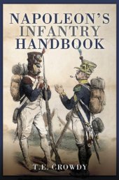 book Napoleon's Infantry Handbook