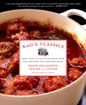 book Rao's classics: 150 Italian favorites from the legendary New York restaurant