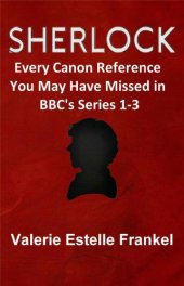 book Sherlock: Every Canon Reference You May Have Missed in BBC's Series 1-3