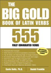 book The big gold book of Latin verbs: 555 fully conjugated verbs