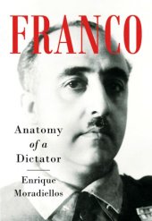 book Franco: anatomy of a dictator