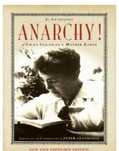 book Anarchy!: an Anthology of Emma Goldman's Mother Earth