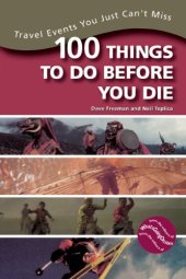 book 100 things to do before you die: travel events you just can't miss