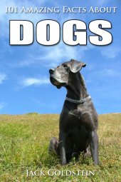 book 101 Amazing Facts about Dogs