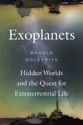 book Exoplanets: hidden worlds and the quest for extraterrestrial life