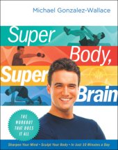 book Super body, super brain: the workout that does it all