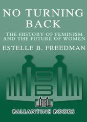 book No turning back: the history of feminism and the future of women