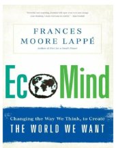 book EcoMind: changing the way we think, to create the world we want