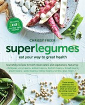 book Superlegumes: eat your way to great health