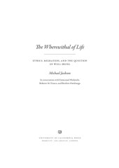 book The wherewithal of life: ethics, migration, and the question of well-being