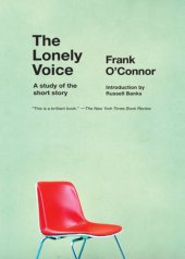 book The lonely voice: a study of the short story