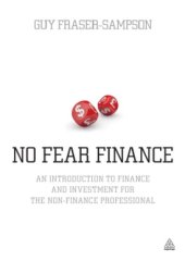 book No fear finance an introduction to finance and investment for the non-finance professional