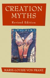 book Creation myths: revised edition