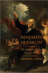 book Benjamin Franklin the religious life of afounding father