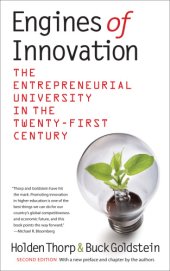 book Engines of Innovation: the Entrepreneurial University in the Twenty-First Century