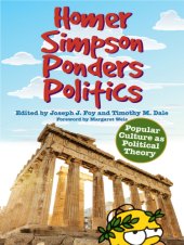 book Homer Simpson ponders politics: popular culture as political theory