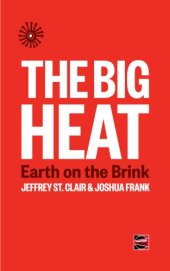 book The big heat: Earth on the brink