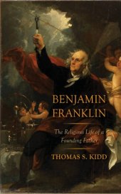 book Benjamin Franklin the religious life of afounding father