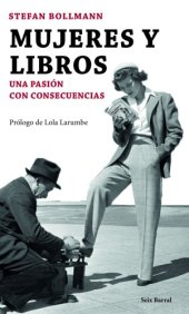 book Mujeres y libros. una pasión con consecuencias