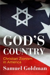 book God's country: Christian Zionism in America