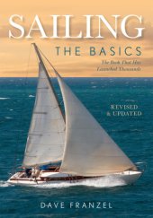 book Sailing: the basics: the book that has launched thousands