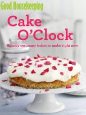 book Good Housekeeping Cake O'Clock