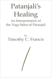 book Patanjali's healing: an interpretation of the Yoga Sutra of Patanjali