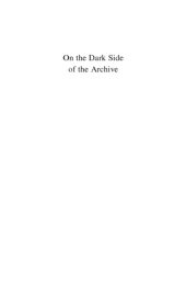 book On the dark side of the archive: turn of the century, nation, and literature in Spanish America