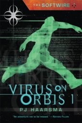 book The softwire: virus on Orbis 1